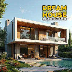 Dream House Builder Simulator